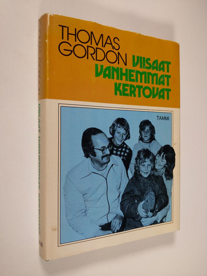 Thomas Gordon : Viisaat vanhemmat kertovat