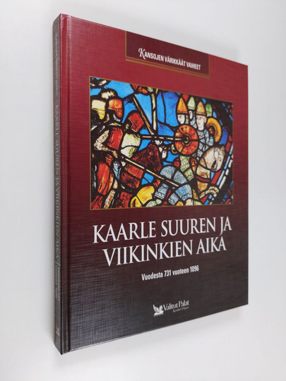 Anna Koponen (suomennos) : Kaarle Suuren ja viikinkien aika : vuodesta 731 vuoteen 1096
