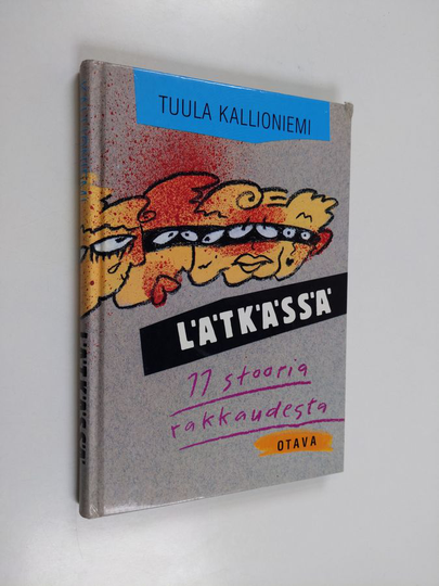 Tuula Kallioniemi : Lätkässä : 11 stooria rakkaudesta