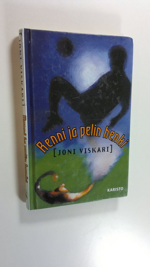 Joni Viskari : Renni ja pelin henki