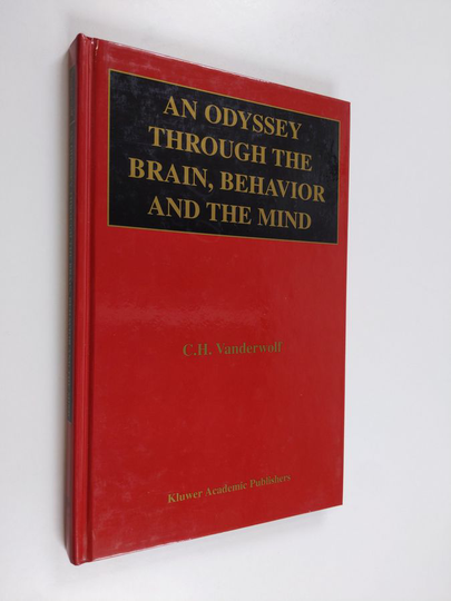 Case H. Vanderwolf : An odyssey through the brain, behavior and the mind