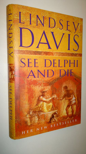 Lindsay Davis : See Delphi and die