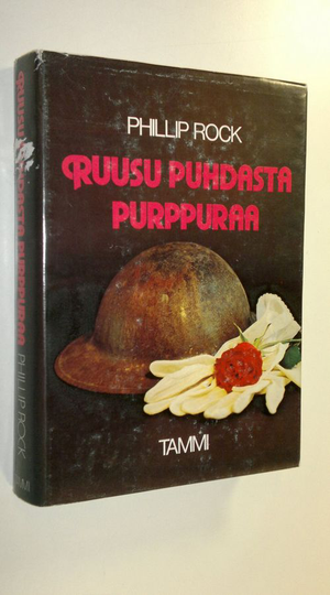 Phillip Rock : Ruusu puhdasta purppuraa