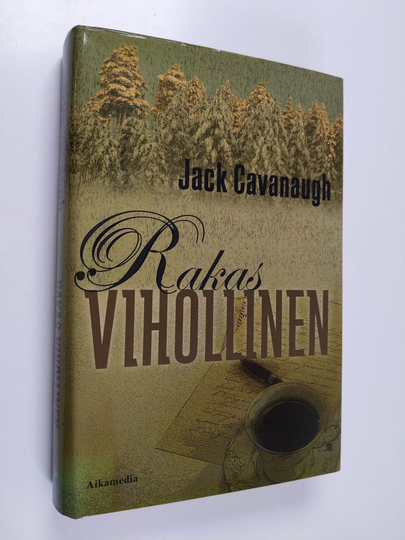 Jack Cavanaugh : Rakas vihollinen