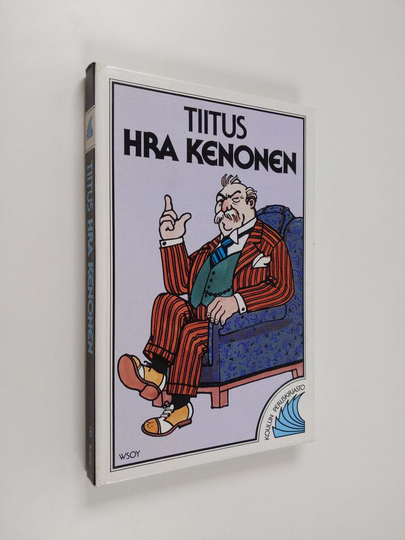 Tiitus : Hra Kenonen : hänen elämänsä ja mielipiteensä