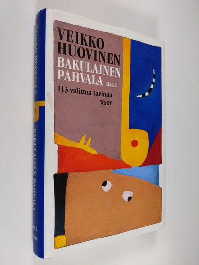 Veikko Huovinen : Bakulainen pahvala, Osa 2