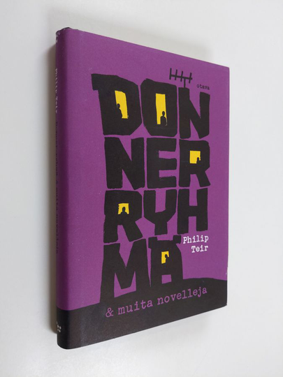 Philip Teir : Donner-ryhmä ja muita novelleja