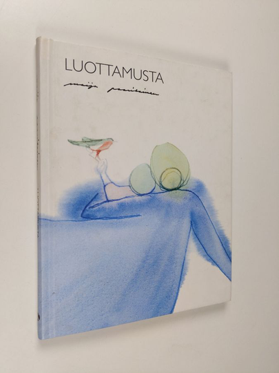 Maija Paavilainen : Luottamusta