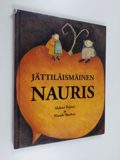 Aleksei Tolstoi : Jättiläismäinen nauris