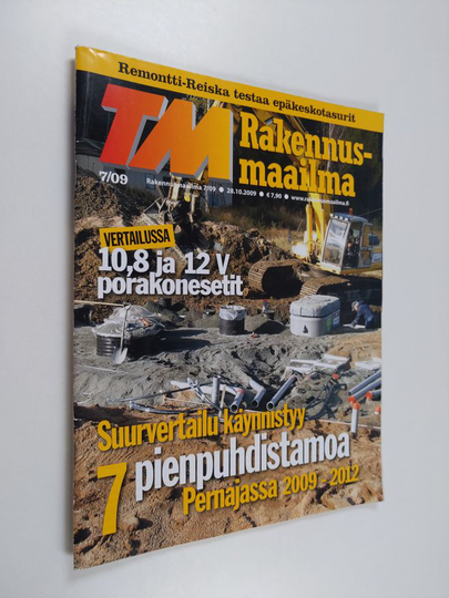Juho Huttula (toim.) : Tekniikan Maailma : Rakennusmaailma 7/09