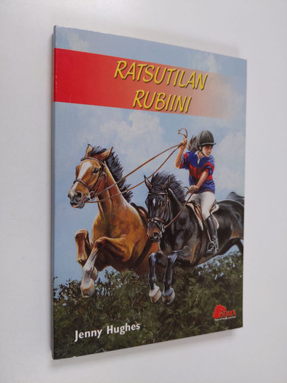 Jenny Hughes : Ratsutilan rubiini