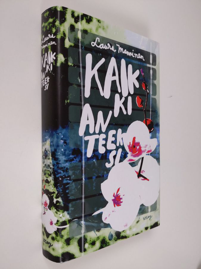 Laura Manninen : Kaikki anteeksi