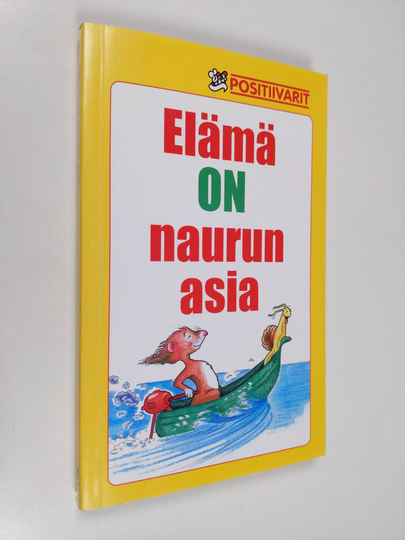 Juhani Töytäri (toim.) : Elämä on naurun asia