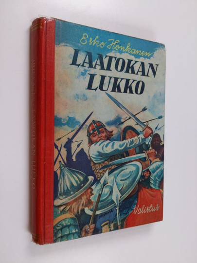 Esko Honkanen : Laatokan lukko : historiallinen kertomus Karjalasta