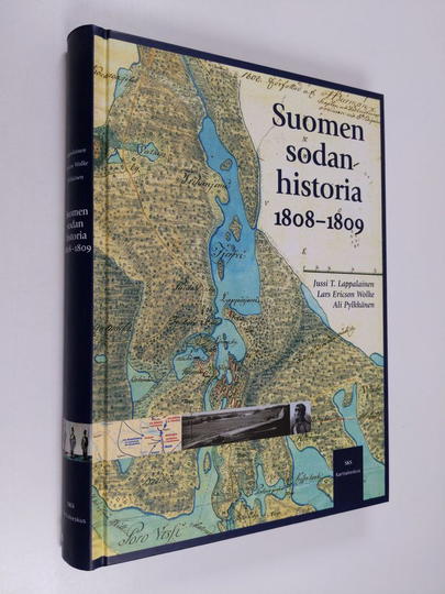 Jussi T. Lappalainen : Suomen sodan historia 1808-1809
