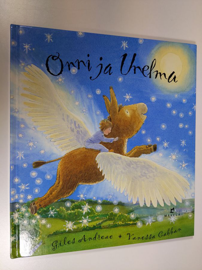 Giles Andreae : Onni ja Unelma