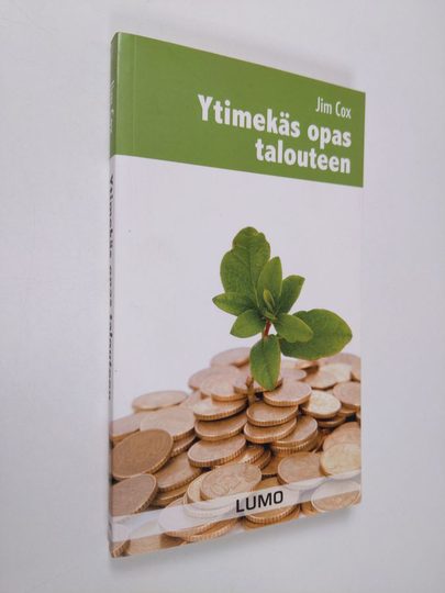 Jim Cox : Ytimekäs opas talouteen
