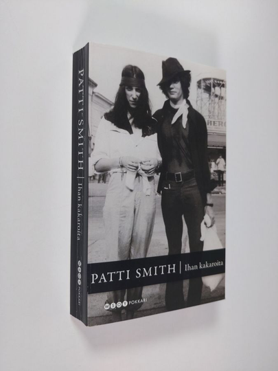 Patti Smith : Ihan kakaroita
