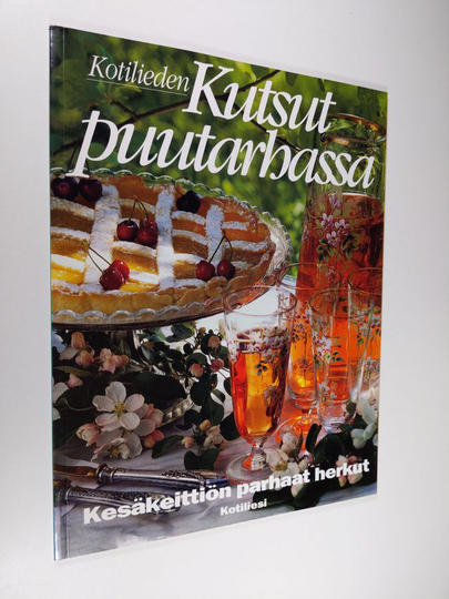 Inga Aaltonen : Kutsut puutarhassa : tervetuloa kesäkeittiöön ja puutarhaan!