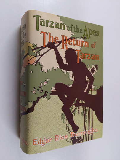 Edgar Rice Burroughs : Tarzan of the Apes - The Return of Tarzan