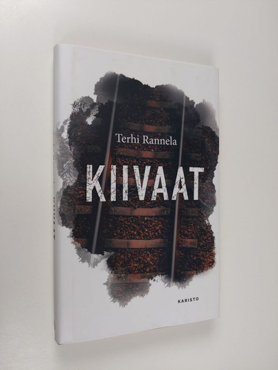 Terhi Rannela : Kiivaat : romaani rakkaudesta ja vastarinnasta