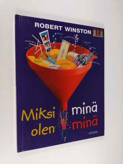 Robert Winston : Miksi minä olen minä