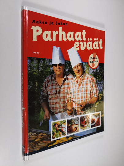Aake Kalliala : Aaken ja Sakun parhaat eväät