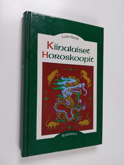 Lori Reid : Kiinalaiset horoskoopit : perhe, työ ja vapaa-aika