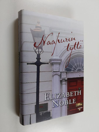 Elizabeth Noble : Naapurin tyttö