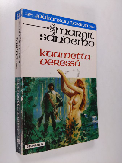 Margit Sandemo : Kuumetta veressä - Jääkansan tarina 12