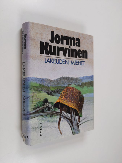 Jorma Kurvinen : Lakeuden miehet : sotaromaani