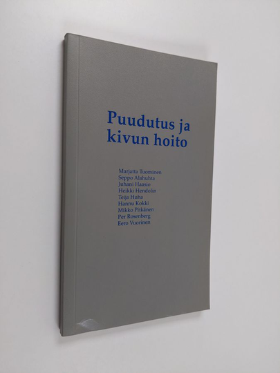 Marjatta Tuominen : Puudutus ja kivun hoito