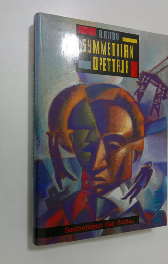 Andrei Bitov : Symmetrian opettaja