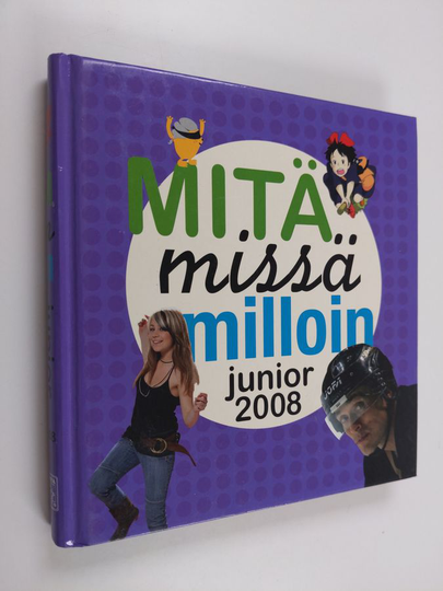 Mitä missä milloin junior 2008