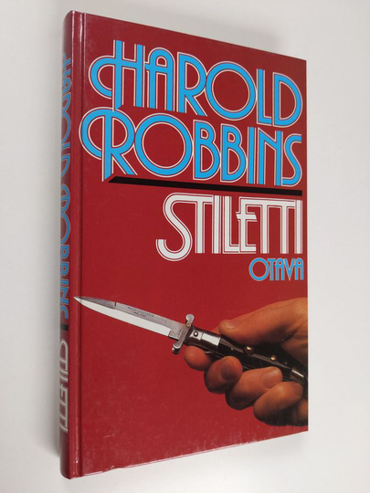 Harold Robbins : Stiletti