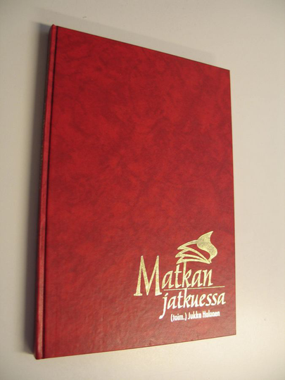 Jukka Halonen (toim.) : Matkan jatkuessa
