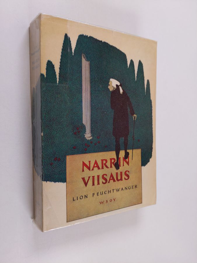 Lion Feuchtwanger : Narrin viisaus eli Jean Jacques Rousseaun kuolema ja kirkastus : romaani