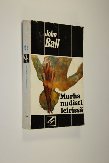 John Ball : Murha nudistileirissä : Jännitysromaani