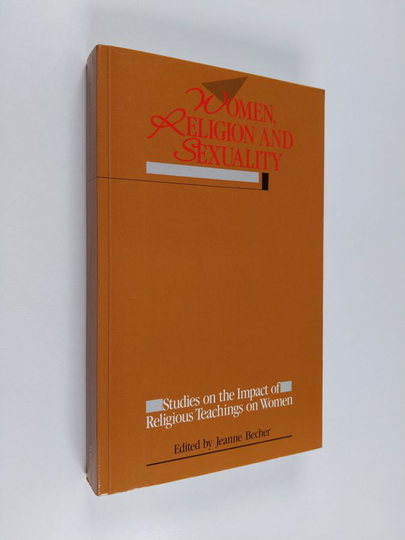 Women, religion and sexuality : studies on the impact of religious teachings on women
