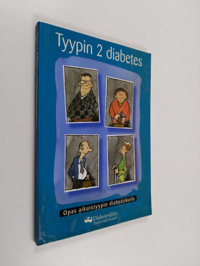 Tiina Helminen : Tyypin 2 diabetes : Opas aikuistyypin diabeetikolle
