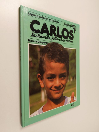 Marcos Carpenter : Carlos, katupoika, joka löysi kodin