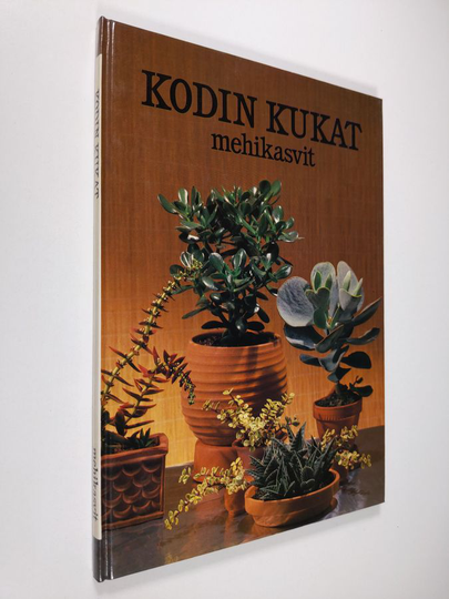 Kodin kukat Mehikasvit