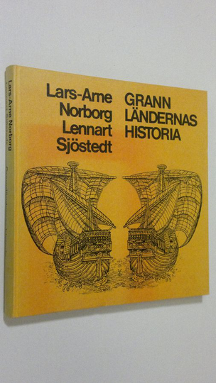 Lars-Arne Norborg : Grannländernas historia