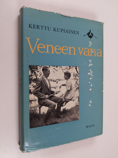 Kerttu Kupiainen : Veneen vana : Unto Kupiaisen kotiympäristöä ja runon maisemaa vuosilta 1945-1961