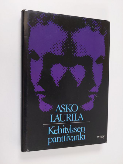 Asko Laurila : Kehityksen panttivanki