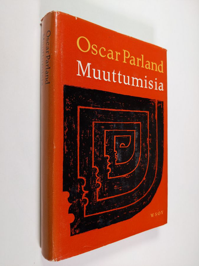 Oscar Parland : Muuttumisia