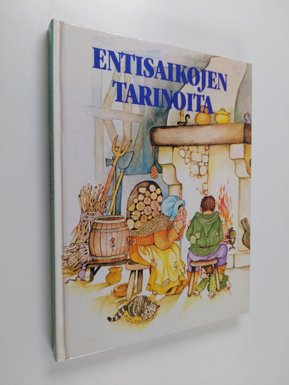 Entisaikojen tarinoita
