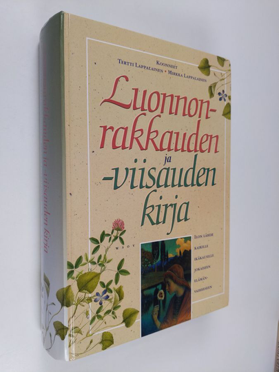 koonneet Tertti ym. Lappalainen : Luonnonrakkauden ja -viisauden kirja