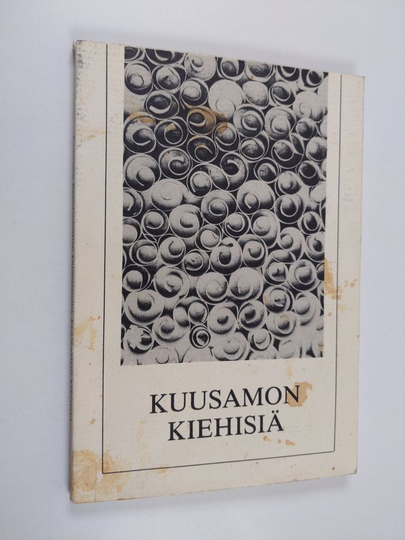 Kuusamon kiehisiä : Kuusamon kansalaisopiston kirjoittajapiirin II antologia