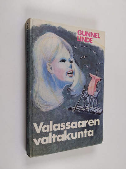 Gunnel Linde : Valassaaren valtakunta